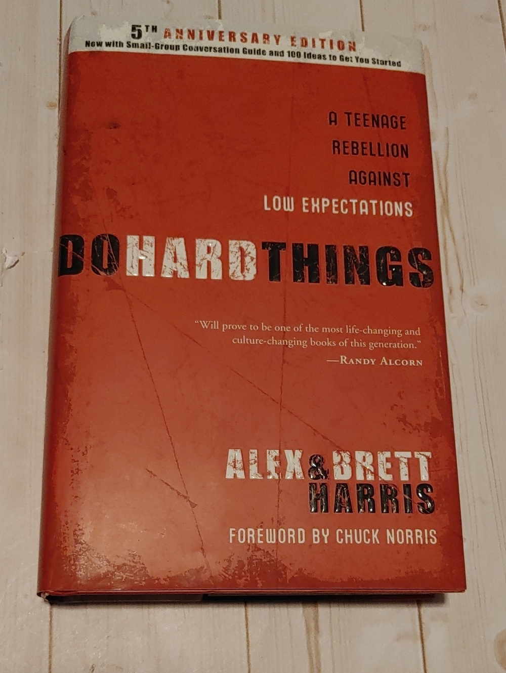 Do Hard Things Teen Rebellion Against Low Expectations Alex Brett Harris Book
